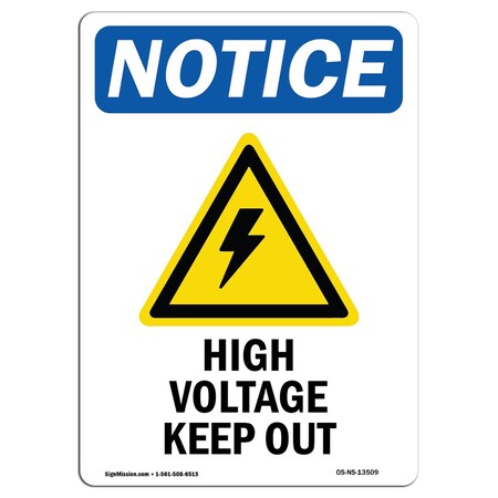 Signmission Safety Sign, OSHA Notice, 7" Height, High Voltage Keep Out Sign With Symbol, Portrait OS-NS-D-57-V-13509